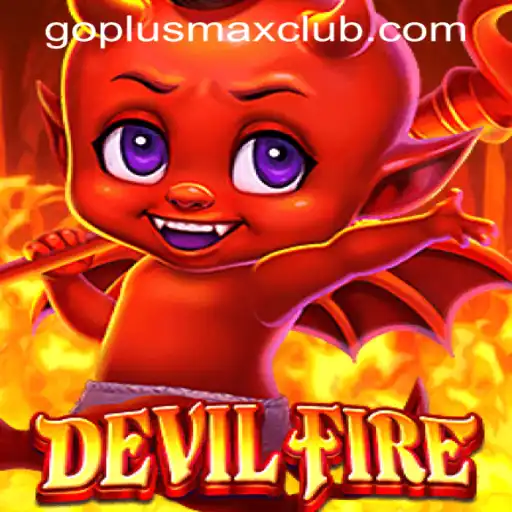Discover the Thrill of DevilFire at GOPLUS MAX Casino