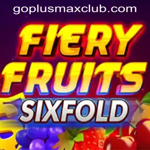 Exploring the Excitement of FieryFruitsSixFold at GOPLUS MAX Casino