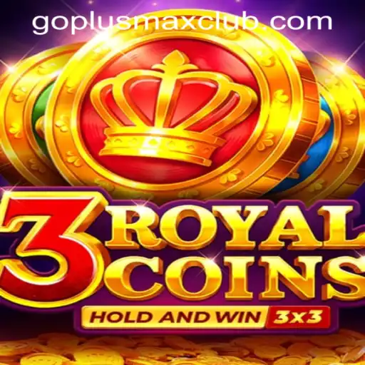 3royalcoins: A Majestic Adventure at GOPLUS MAX Casino