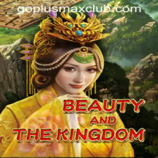Exploring the Enchanting World of BeautyAndTheKingdom in the GOPLUS MAX Casino