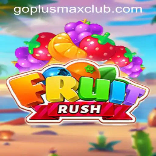 Unveiling FruitRush: A Thrilling Adventure at GOPLUS MAX Casino