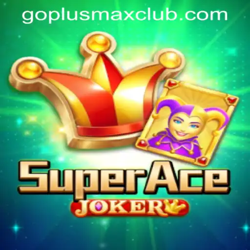 Experience the Thrill of SuperAceJoker at GOPLUS MAX Casino
