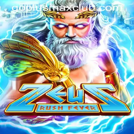 Discover the Thrills of ZeusRushFever at GOPLUS MAX Casino