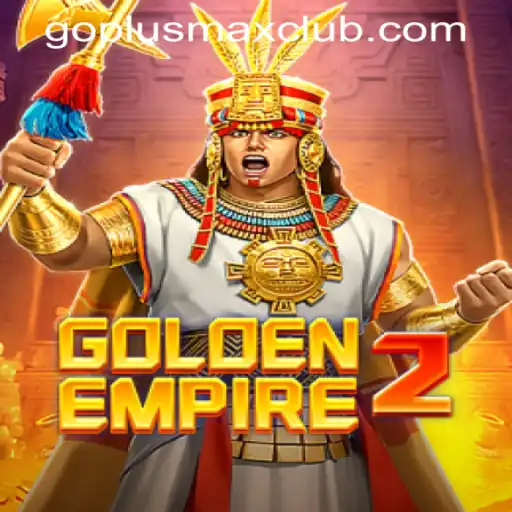 GoldenEmpire2: Exploring the Majesty of GOPLUS MAX Casino
