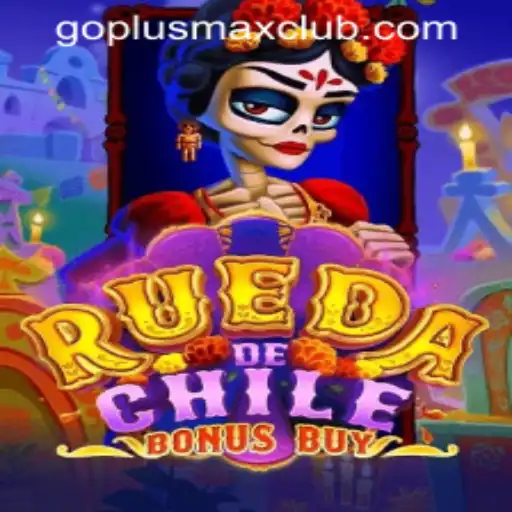 Exploring the Excitement of RuedaDeChileBonusBuy at GOPLUS MAX Casino